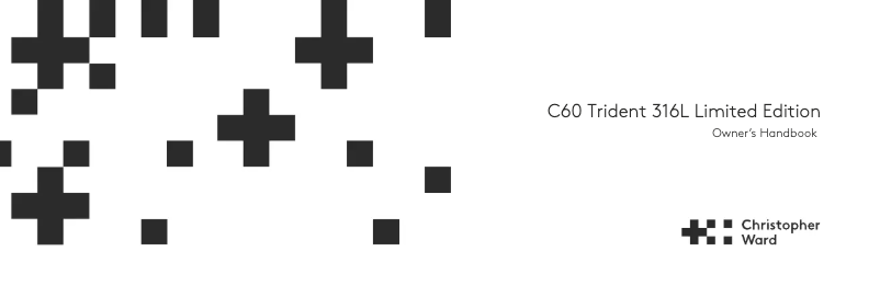 Page 1 de la notice Manuel utilisateur Christopher Ward C60 Trident 316L Limited Edition