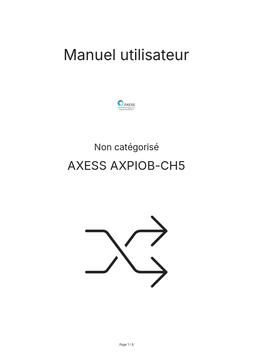Page n°1 - Manuel utilisateur AXESS AXPIOB-CH5