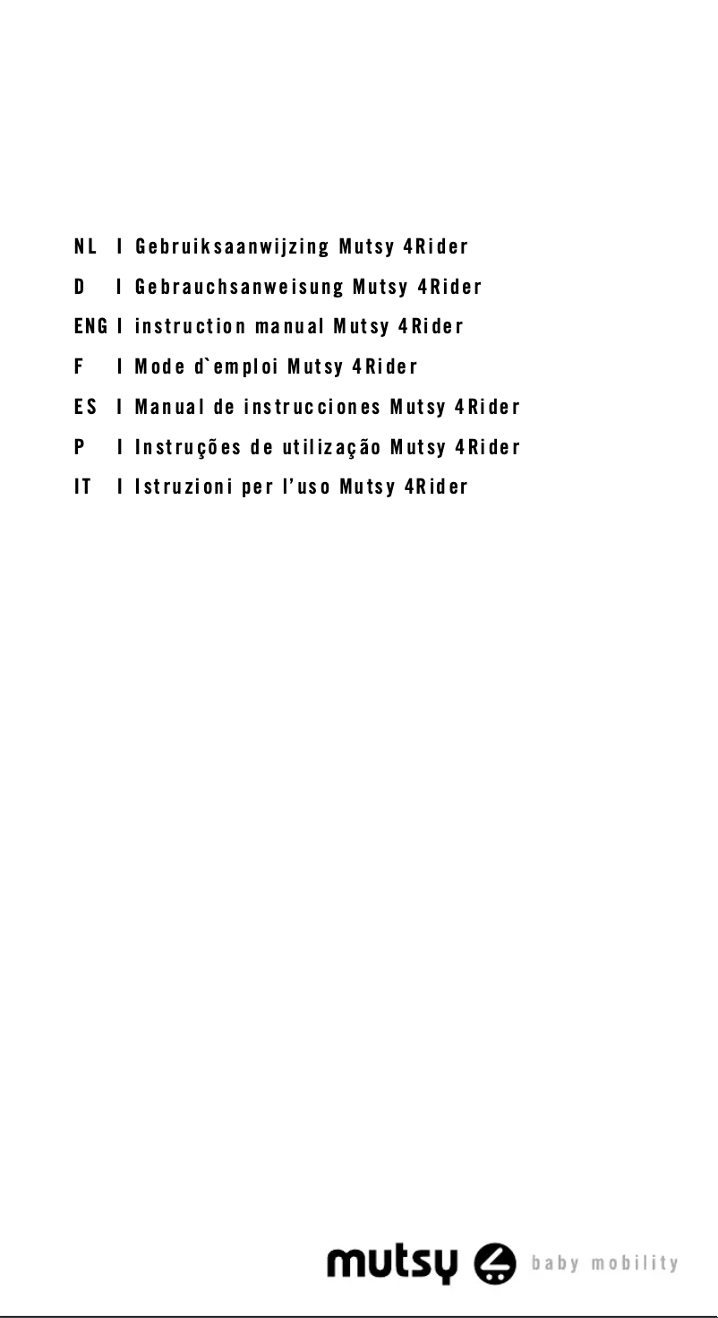 Page n°1 - Manuel utilisateur Mutsy 4 Rider
