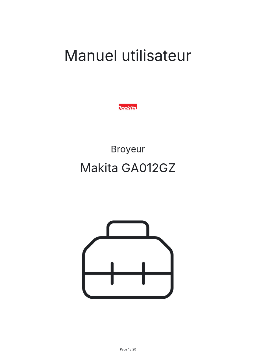 Page n°1 - Manuel utilisateur Makita GA012GZ