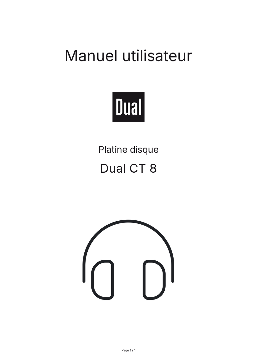 Page n°1 - Manuel utilisateur Dual CT 8