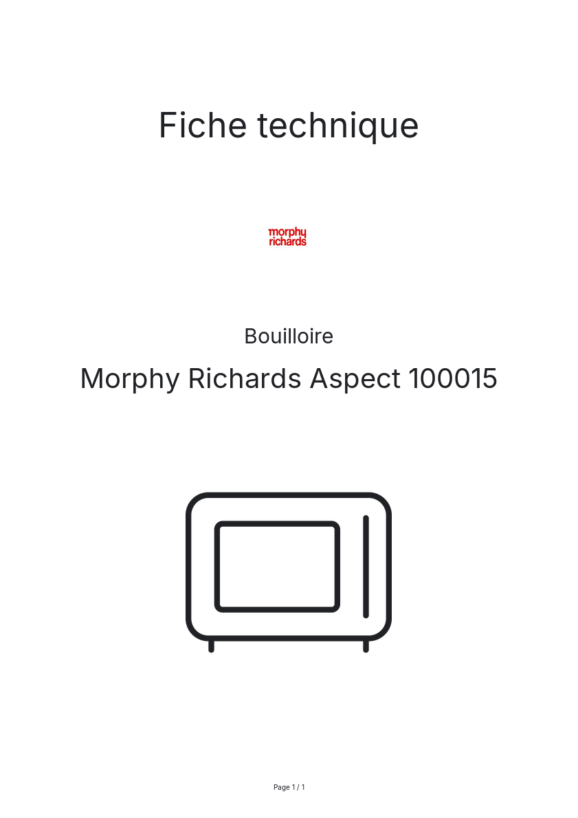 Page n°1 - Fiche technique Morphy Richards Aspect 100015