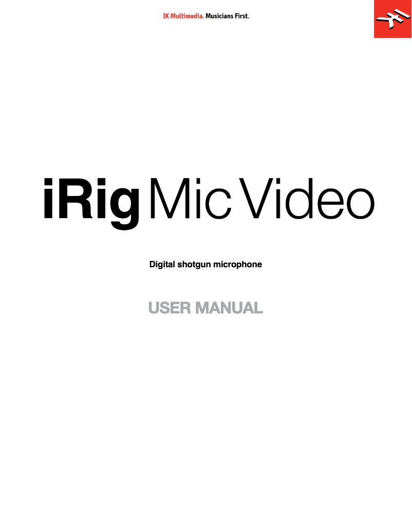 Page n°1 - Manuel utilisateur IK Multimedia iRig Mic Video