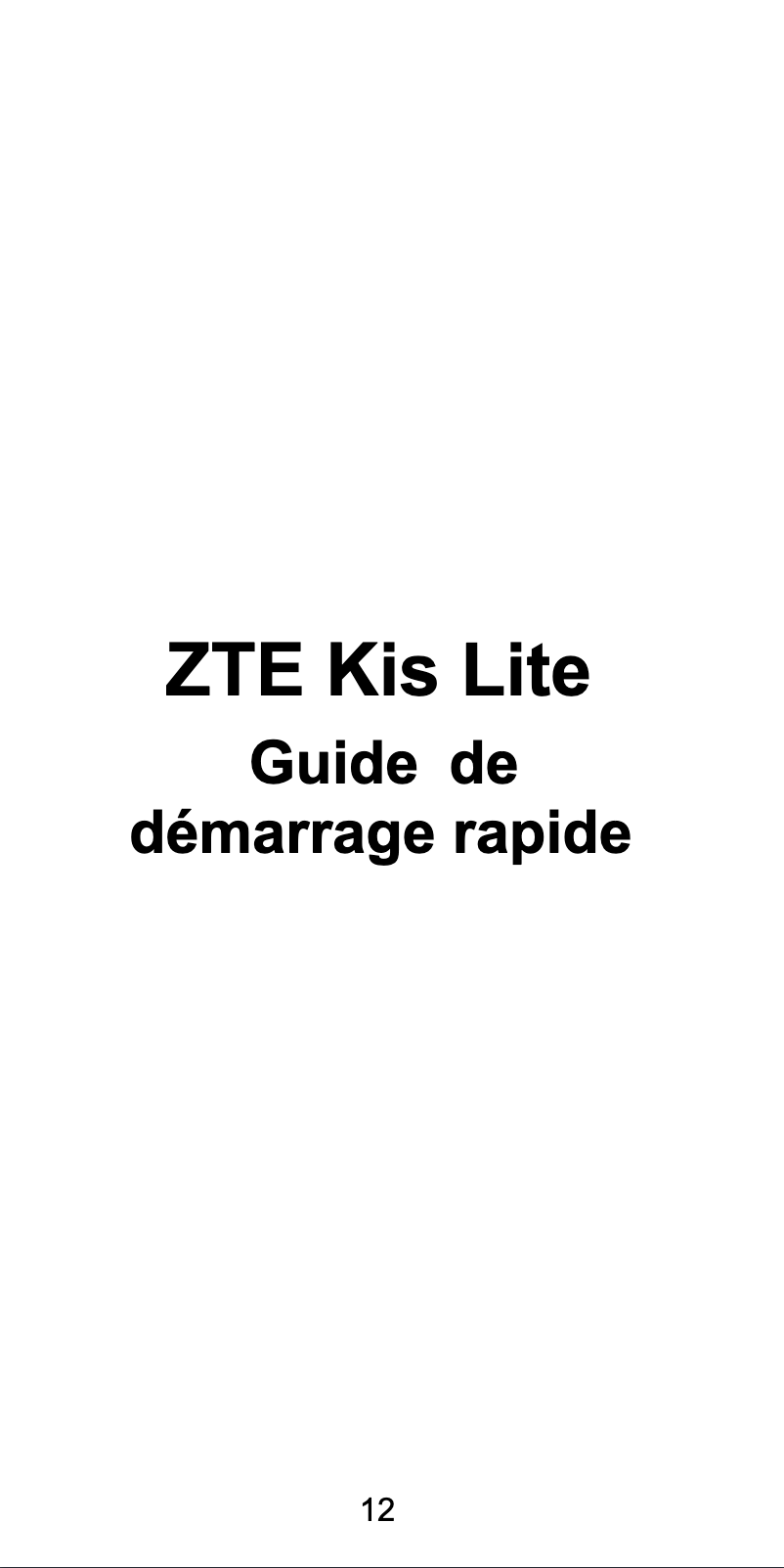 Page 1 de la notice Manuel utilisateur ZTE KIS Lite