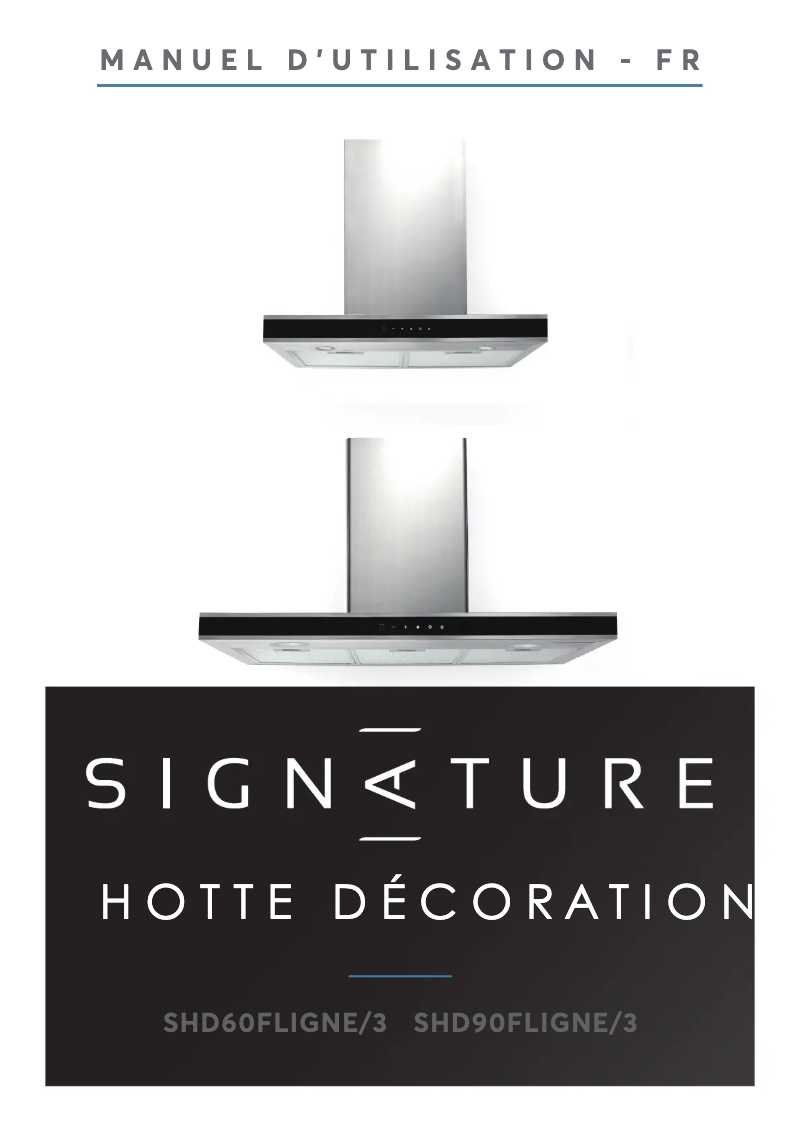 Page 1 de la notice Manuel utilisateur Signature SHD90FLIGNE