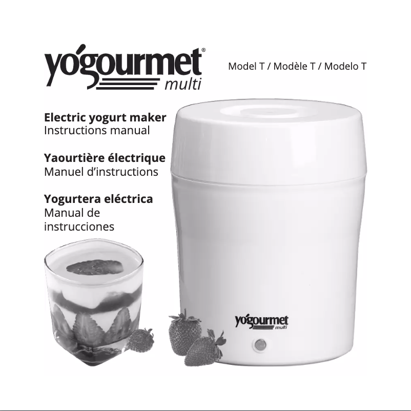 Page n°1 - Manuel utilisateur Yogourmet Multi Model T