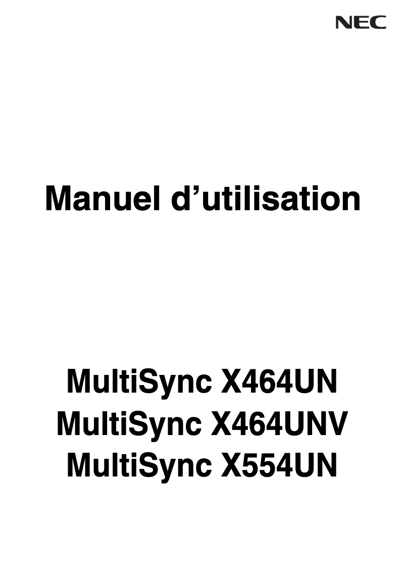 Page 1 de la notice Mode d'emploi NEC MultiSync X464UN