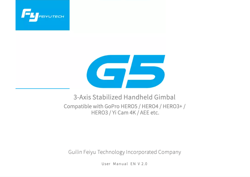 Page n°1 - Manuel utilisateur FeiyuTech G5