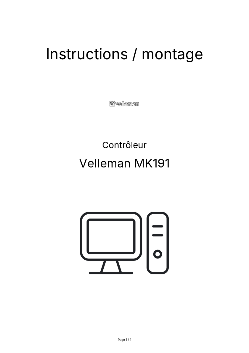 Page n°1 - Instructions / montage Velleman MK191