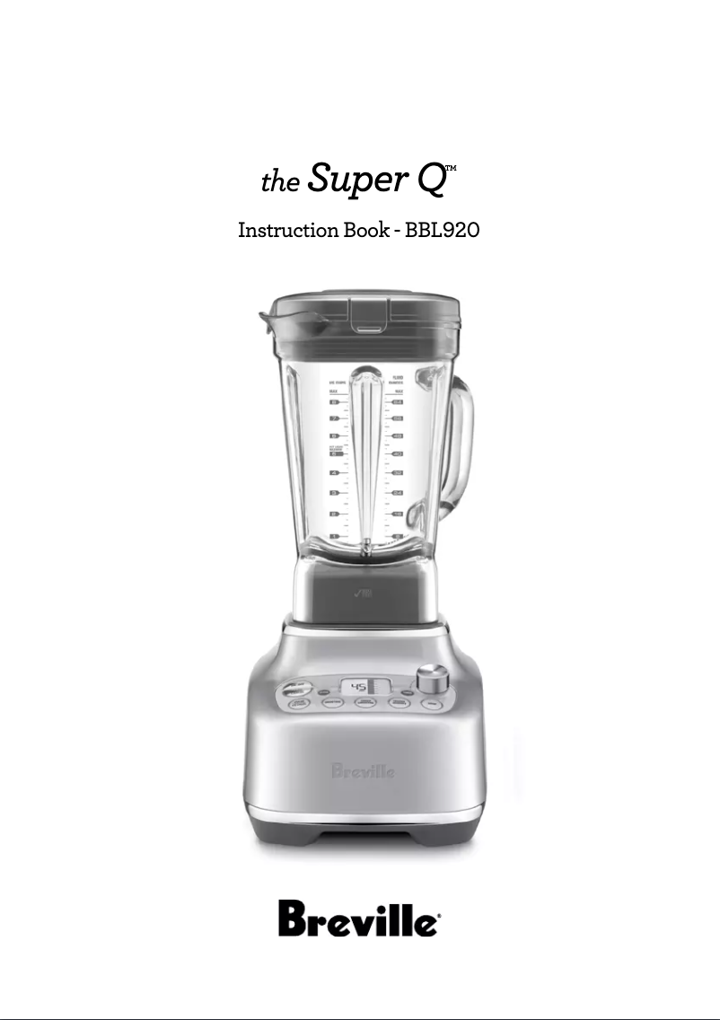 Page n°1 - Manuel utilisateur Breville the Super Q BBL925