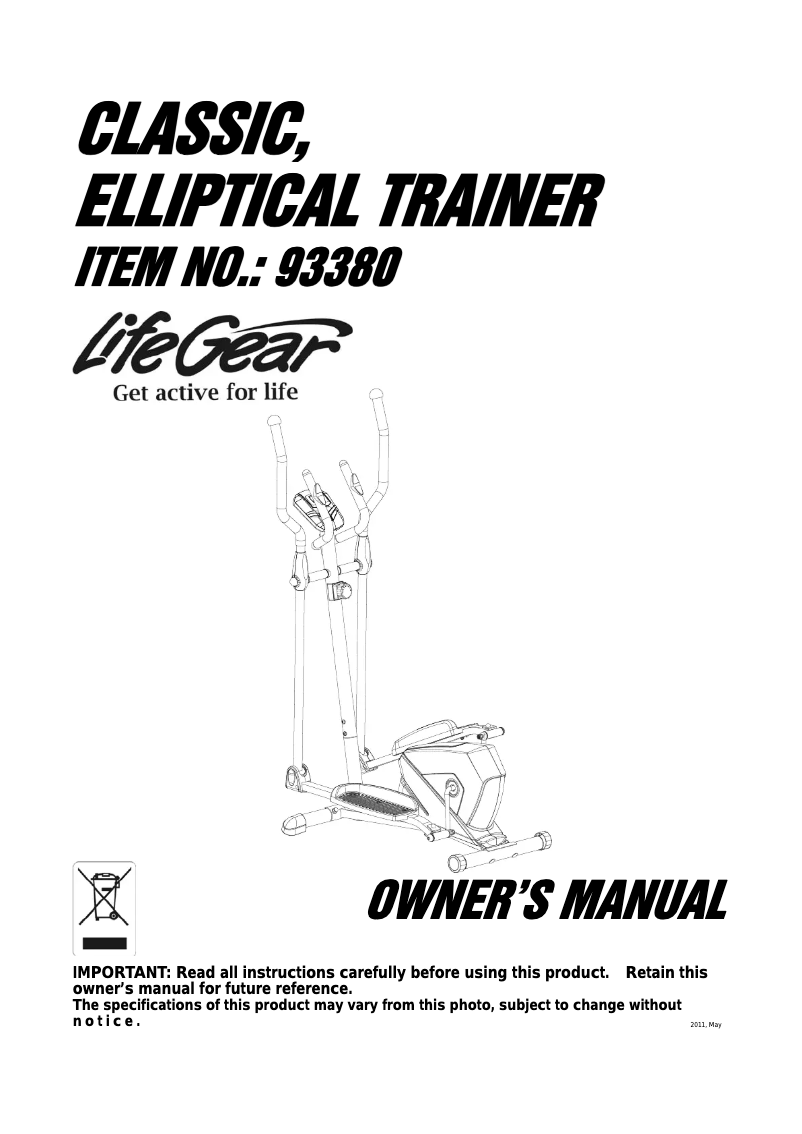 Page 1 de la notice Manuel utilisateur Life Gear Classic Elliptical Trainer 93380