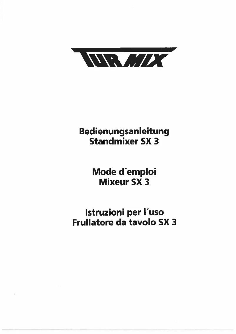 Page n°1 - Manuel utilisateur Turmix SX 3