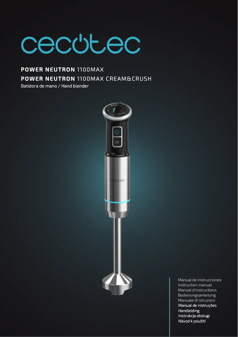 Page 1 de la notice Manuel utilisateur Cecotec Power Neutron 1100MAX Cream&Crush