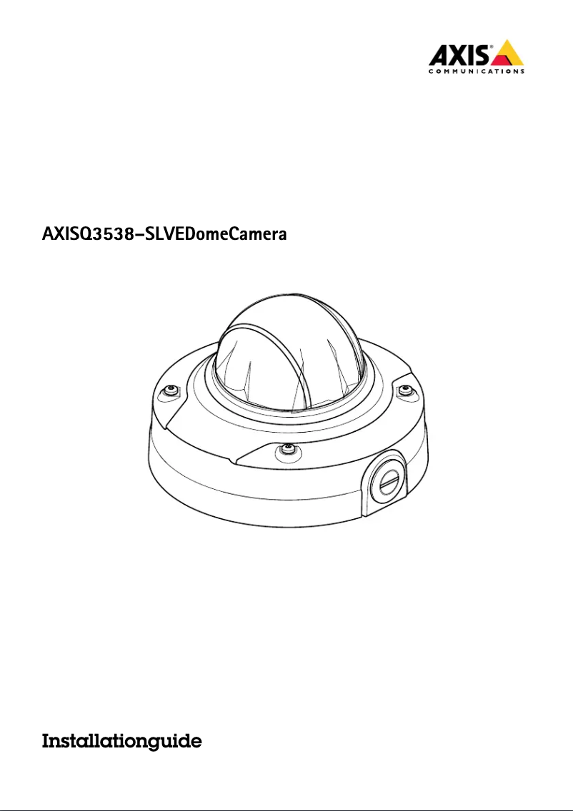 Page 1 de la notice Manuel utilisateur Axis Q3538-SLVE