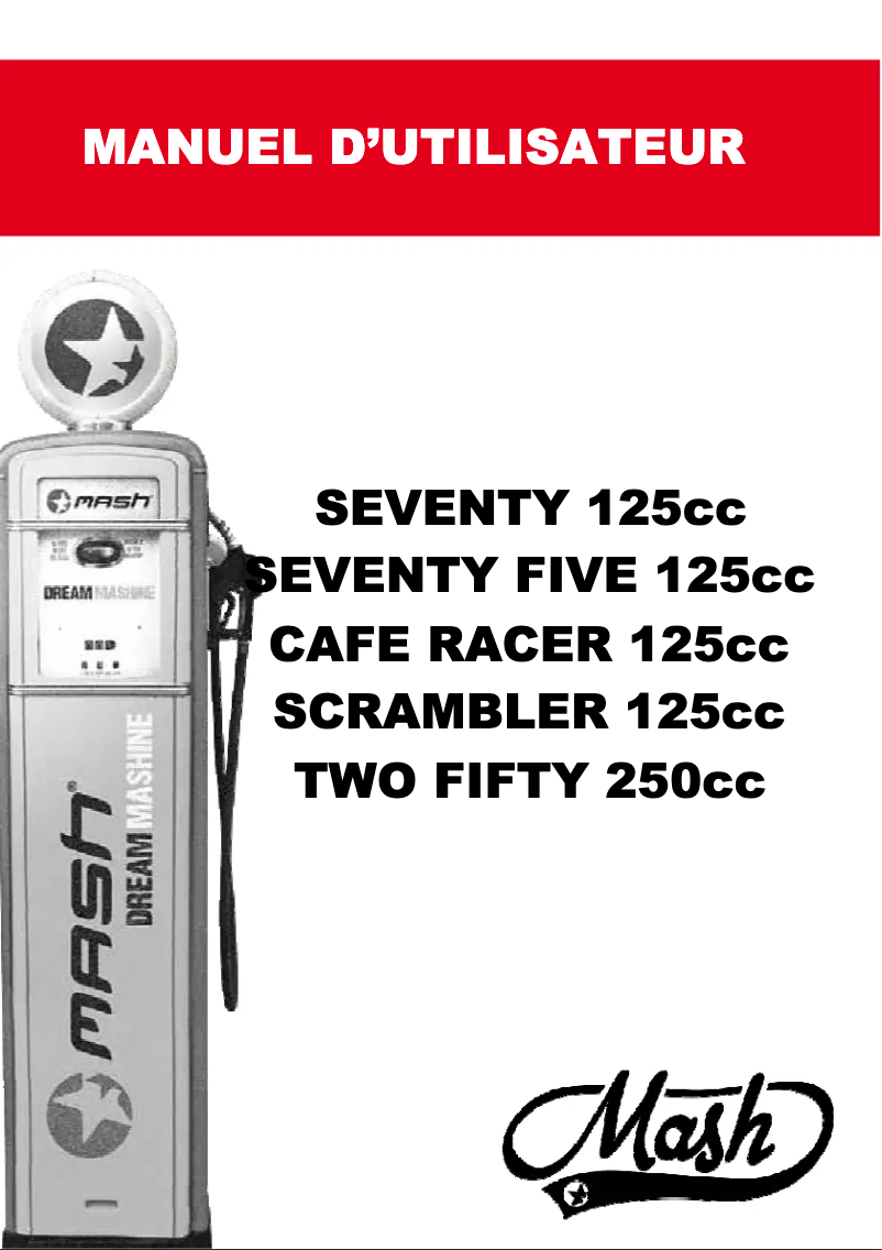 Page 1 de la notice Manuel utilisateur Mash Two Fifty 250cc (2014)