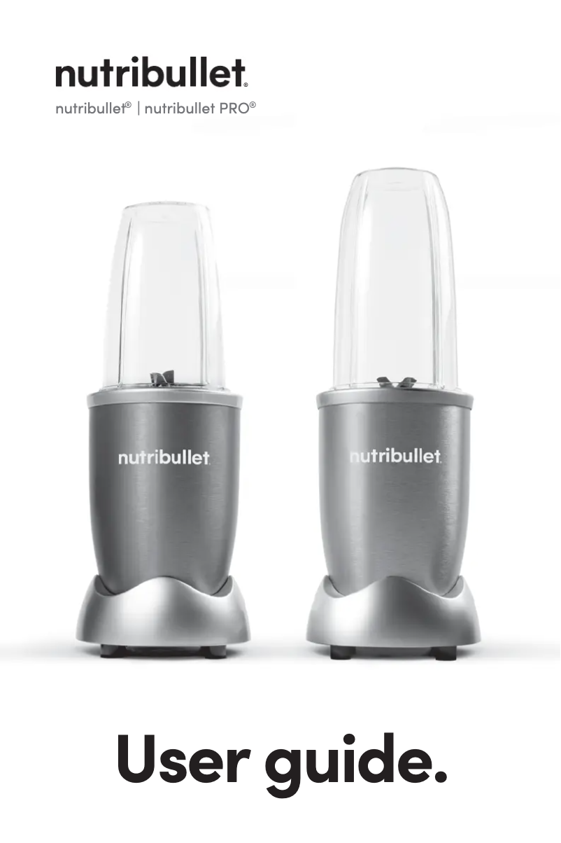 Page n°1 - Manuel utilisateur NutriBullet Pro