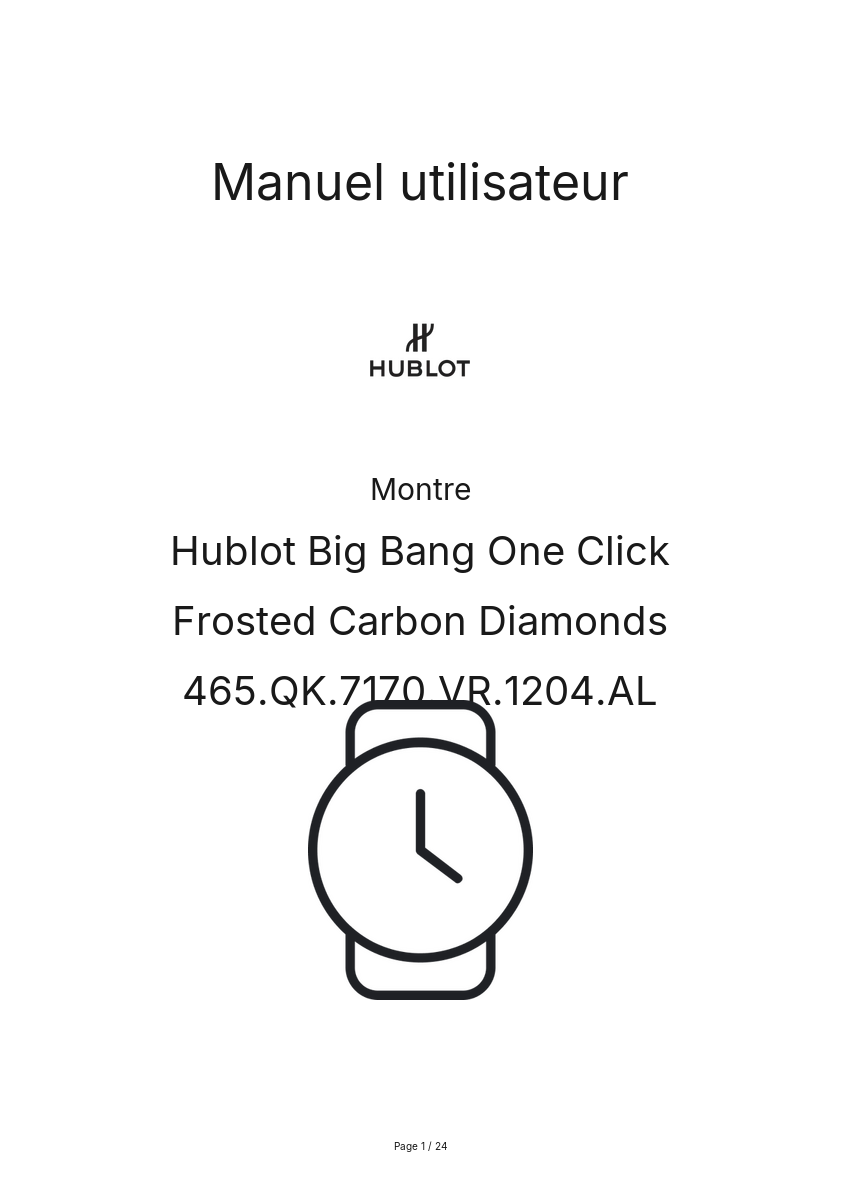 Page n°1 - Manuel utilisateur Hublot Big Bang One Click Frosted Carbon Diamonds 465.QK.7170.VR.1204.AL